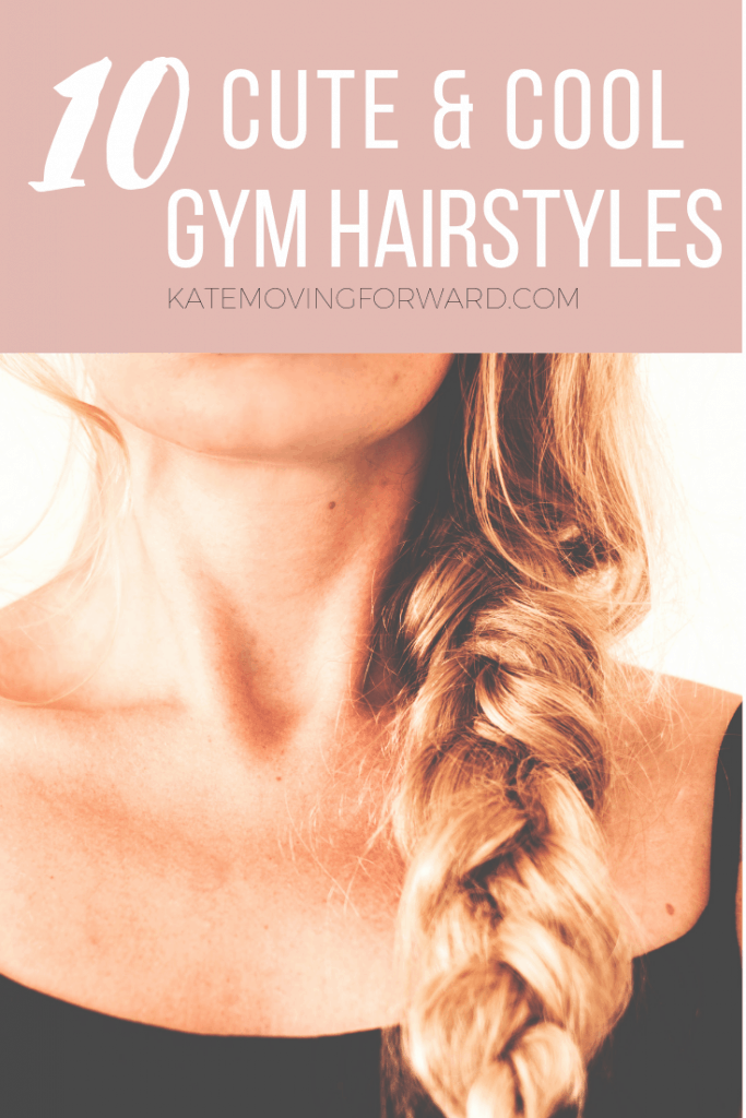 Woman in black top and braid with text overlay 10 cute and cool gym hairstyles