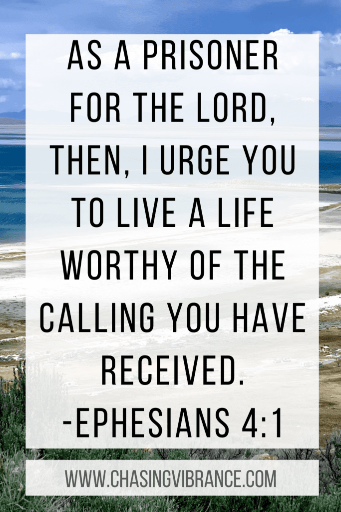 live worthy of the calling. you have received