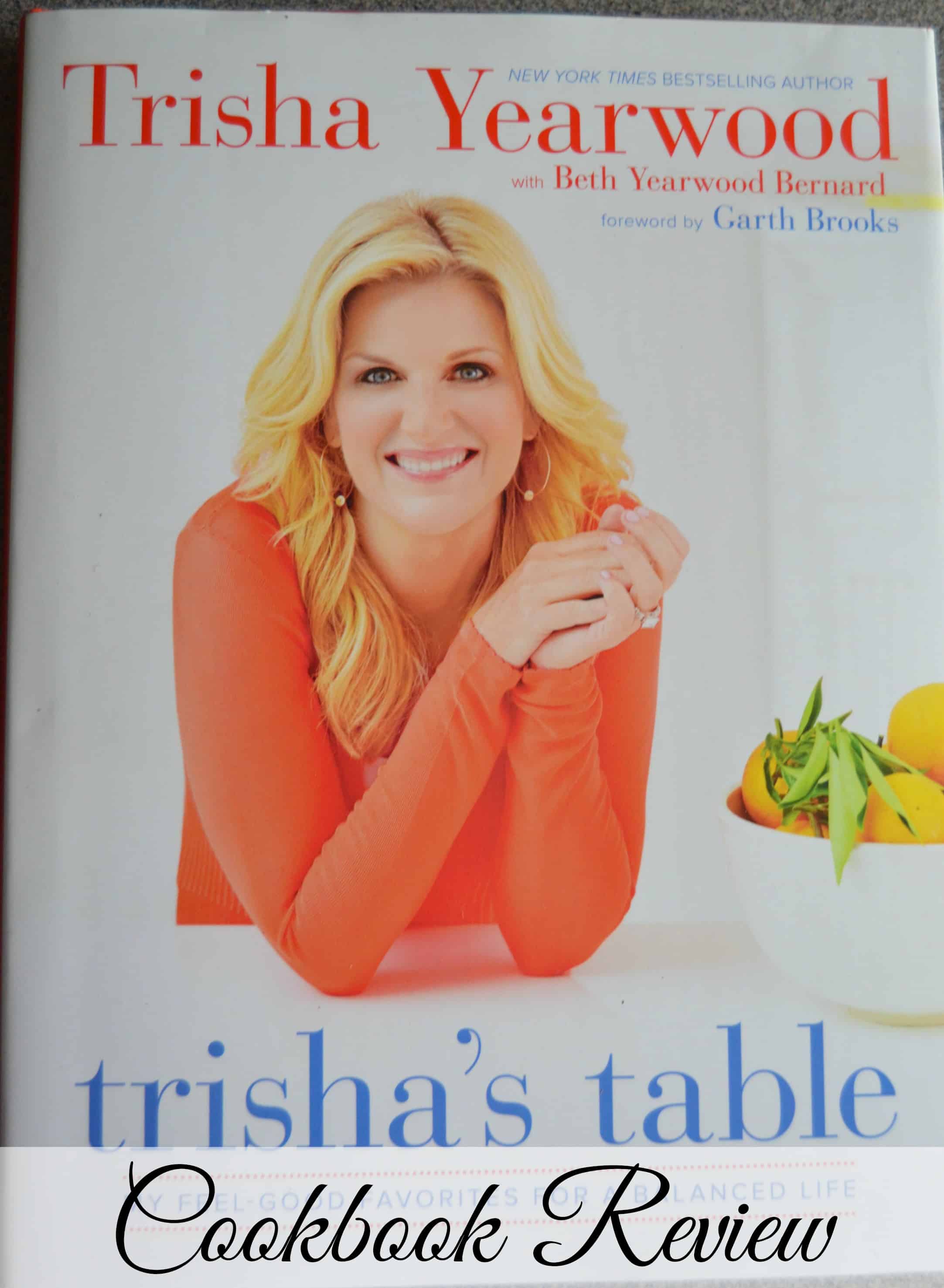 Trisha’s Table Cookbook Review