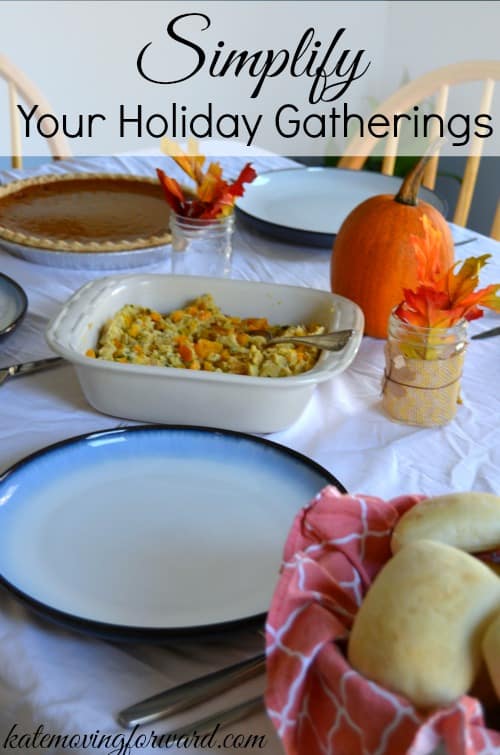 Simplify Your Holiday Gatherings