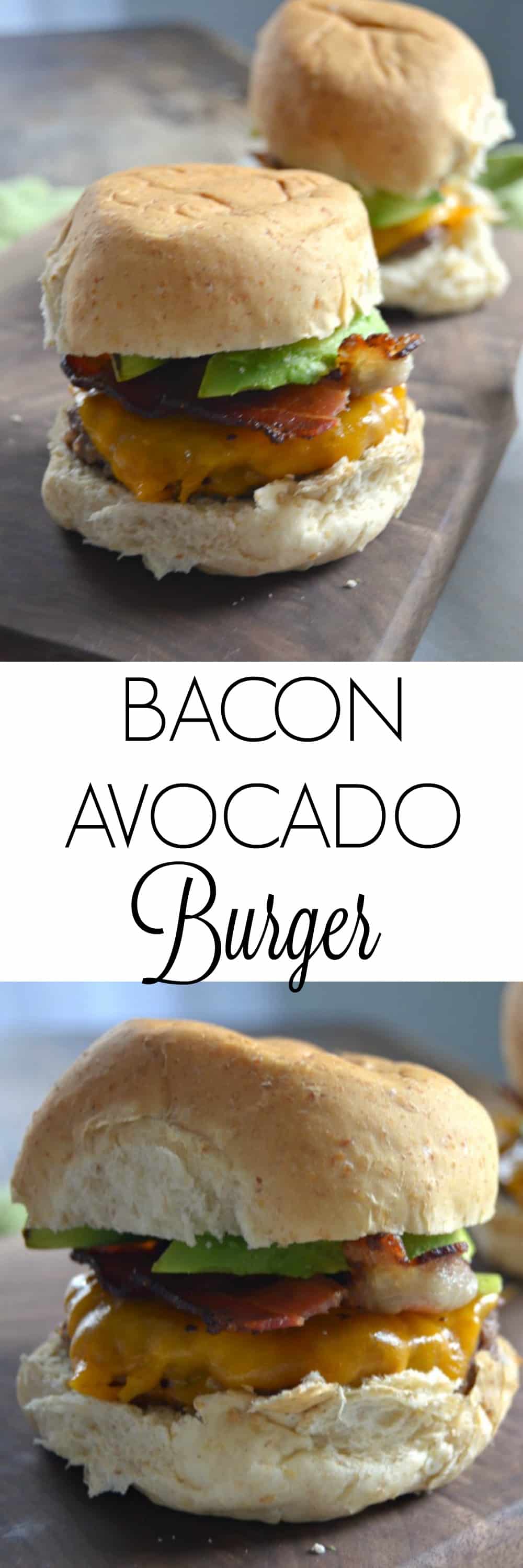 Bacon Avocado Burger - Bacon Burger - Burger Recipe Easy - Avocado Burger - Grilling Recipe 