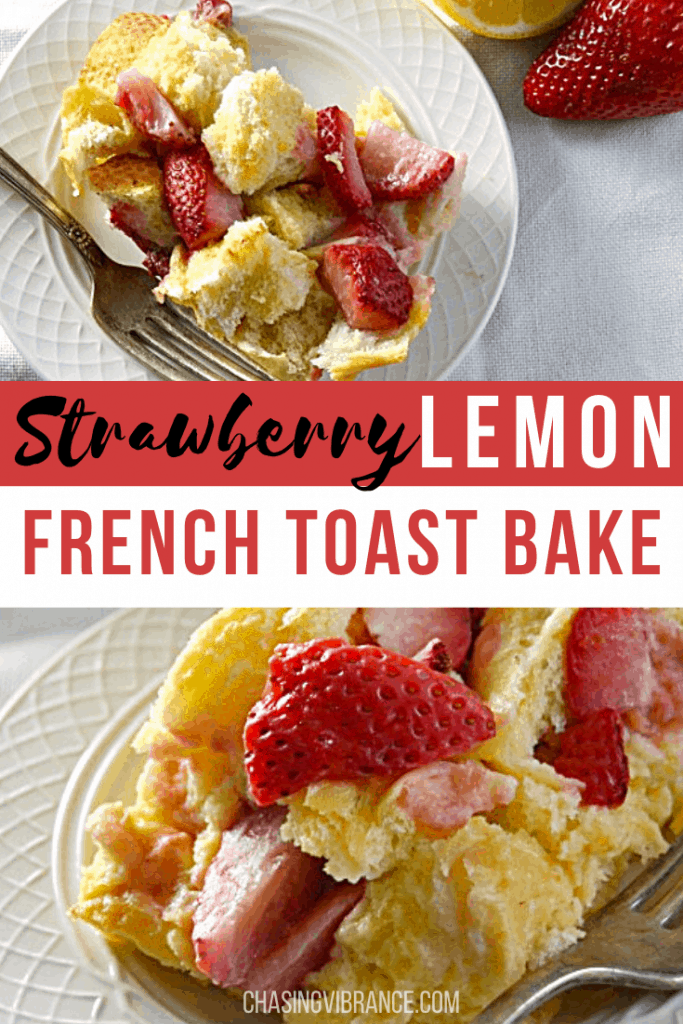 pin collage strawberry lemon french toast bake