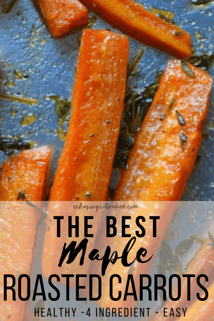 Close up of maple roasted carrots with text overlay saying "the best maple roasted carrots"