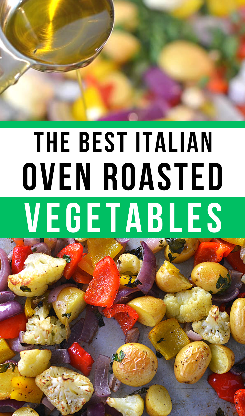 The Best Italian Oven Roasted Vegetables Recipe