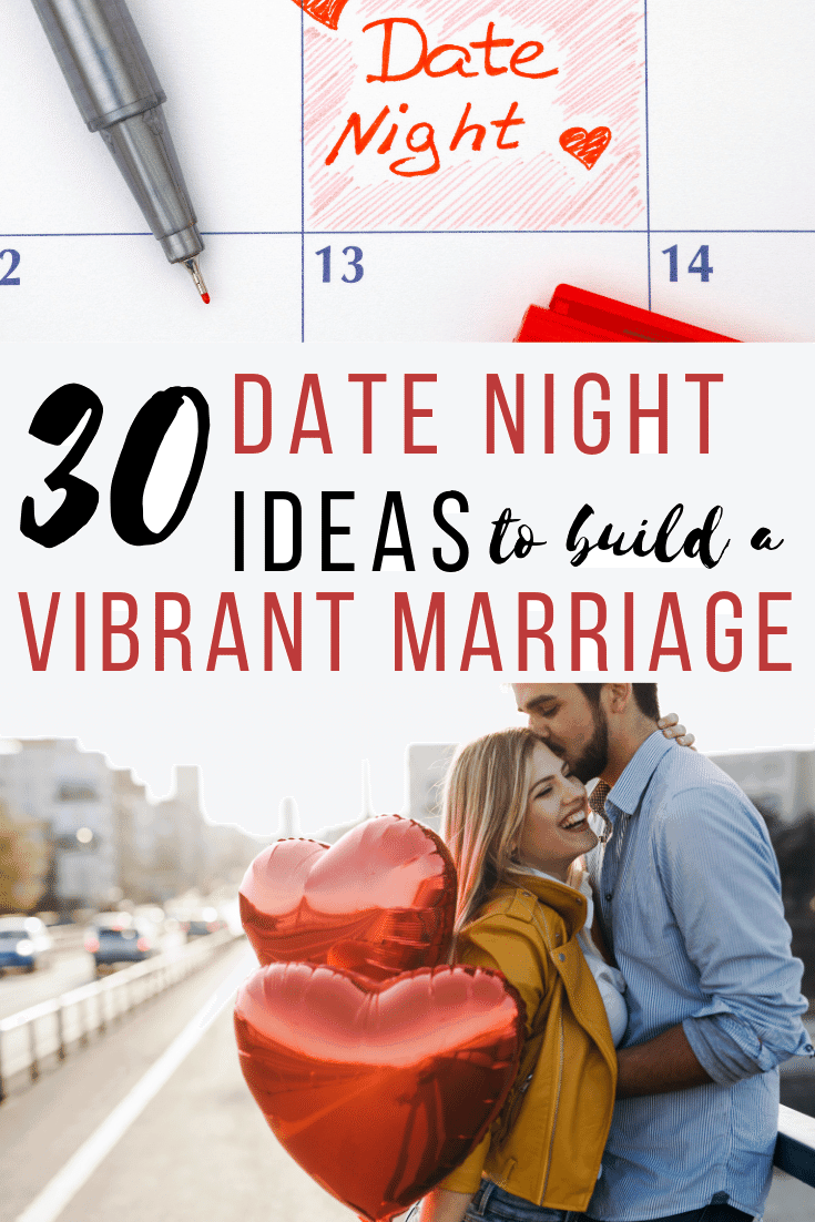 30 Date Night Ideas for a Vibrant Marriage