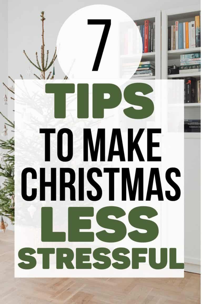 minimalist christmas tree near fireplace and bookshelf with text overlay 7 tips to make christmas less stressful