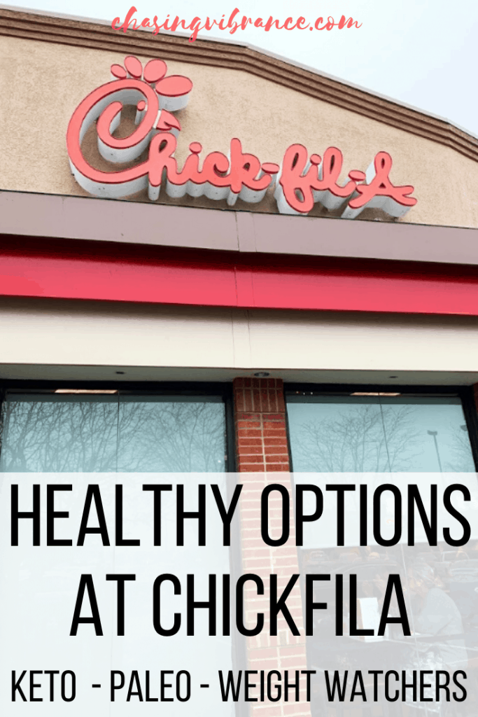 Photo of Chick-fil-a with text overlay "healthy options at chickfila" 
