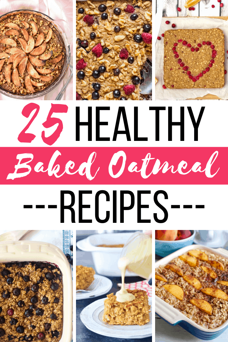 25 Healthy Baked Oatmeal Recipes To Fall In Love With