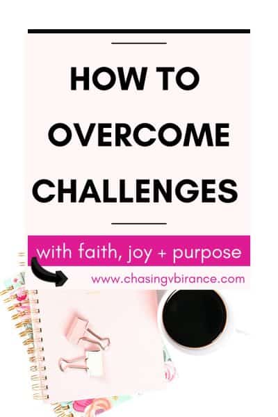Coffee cup and notebooks flatlay with text how to overcome challenges with faith, joy and purpose