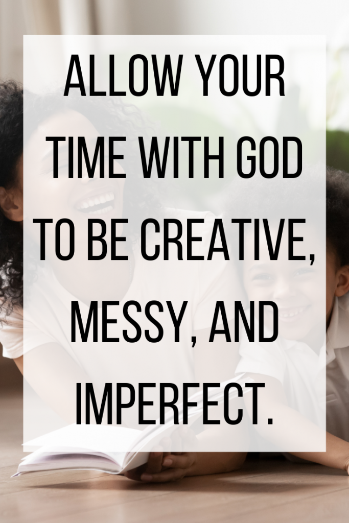 quote about creative ways to spend time with god