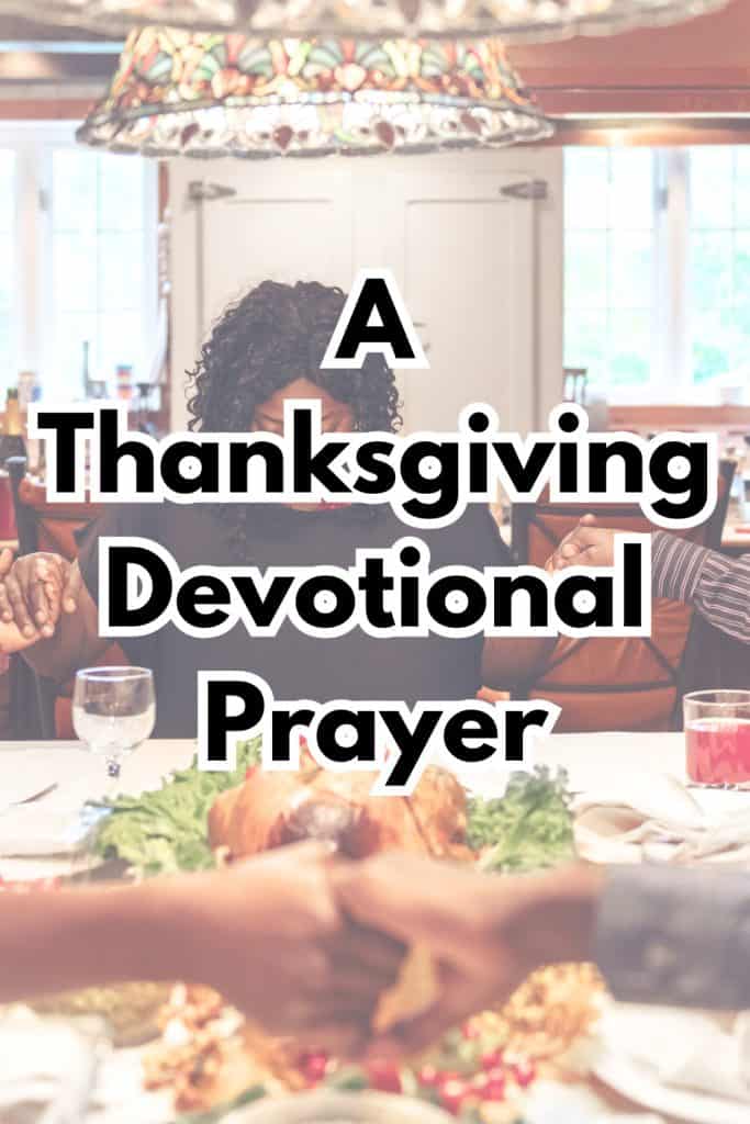 family praying a thanksgiving devotional prayer together with text overlay "a thanksgiving devotional prayer"