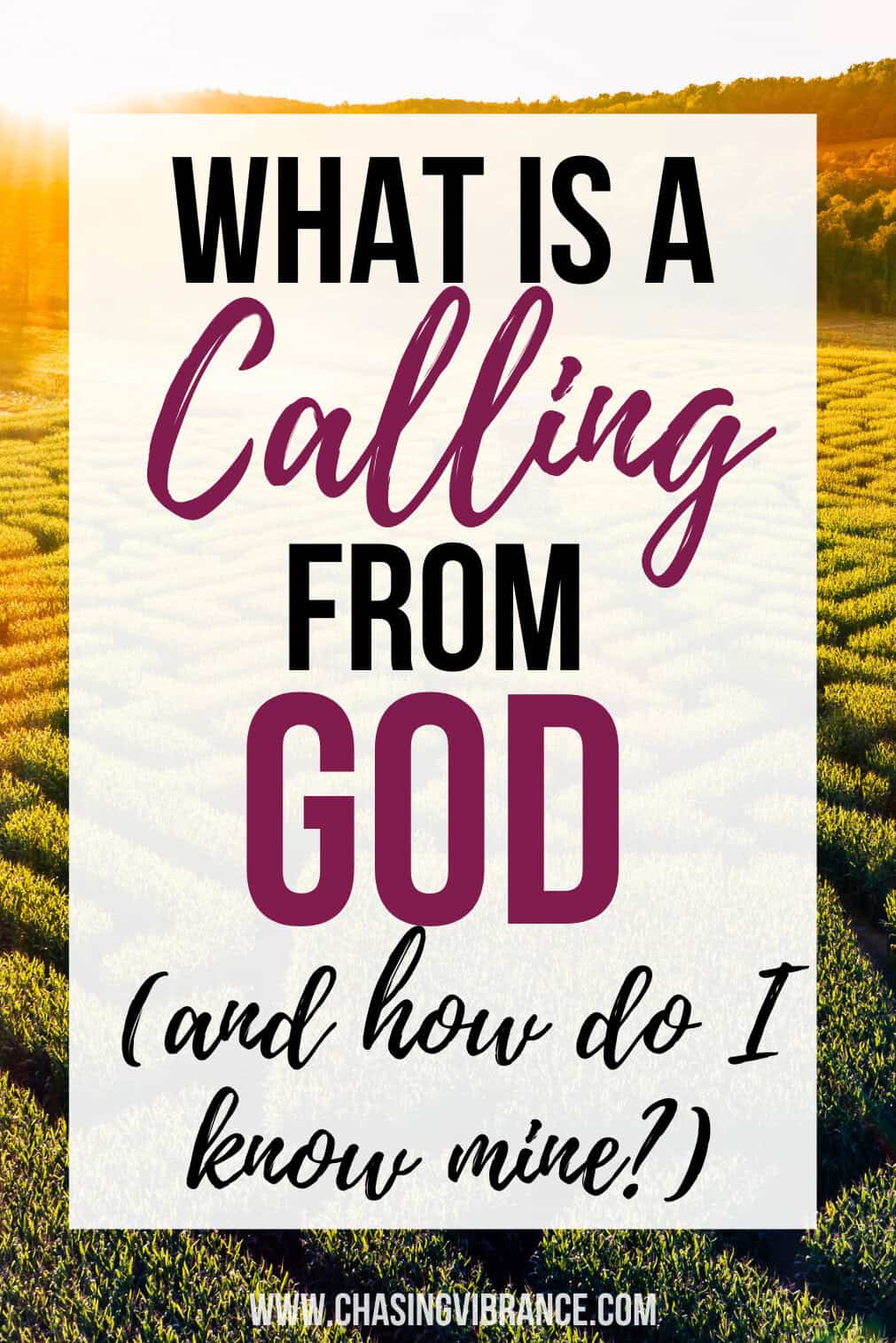 Illustration of calling from God via a maze at golden hour/sunset and large text overlay reading: What is a calling from God (and how do I know mine?)