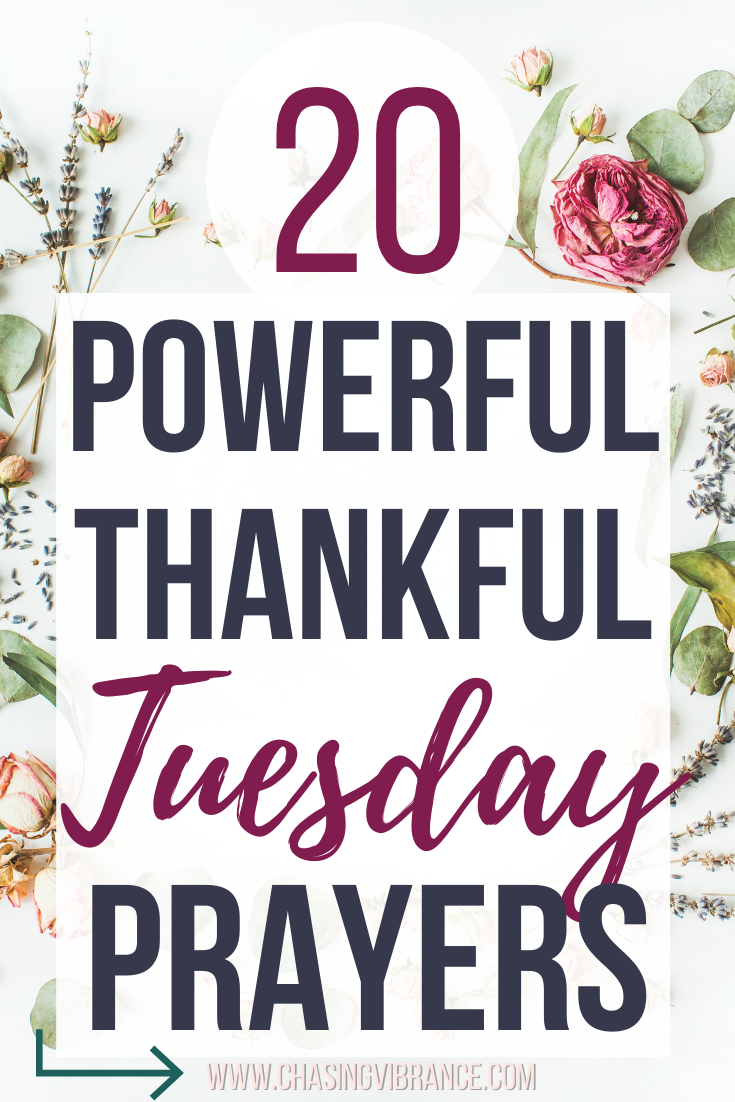dried flower flatlay with text overlay "20 powerful thankful tuesday prayers"