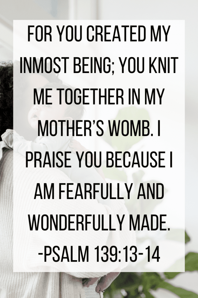 you knit me together in my mother's womb bible verse psalm 139:13-14 text overlay with mom holding baby