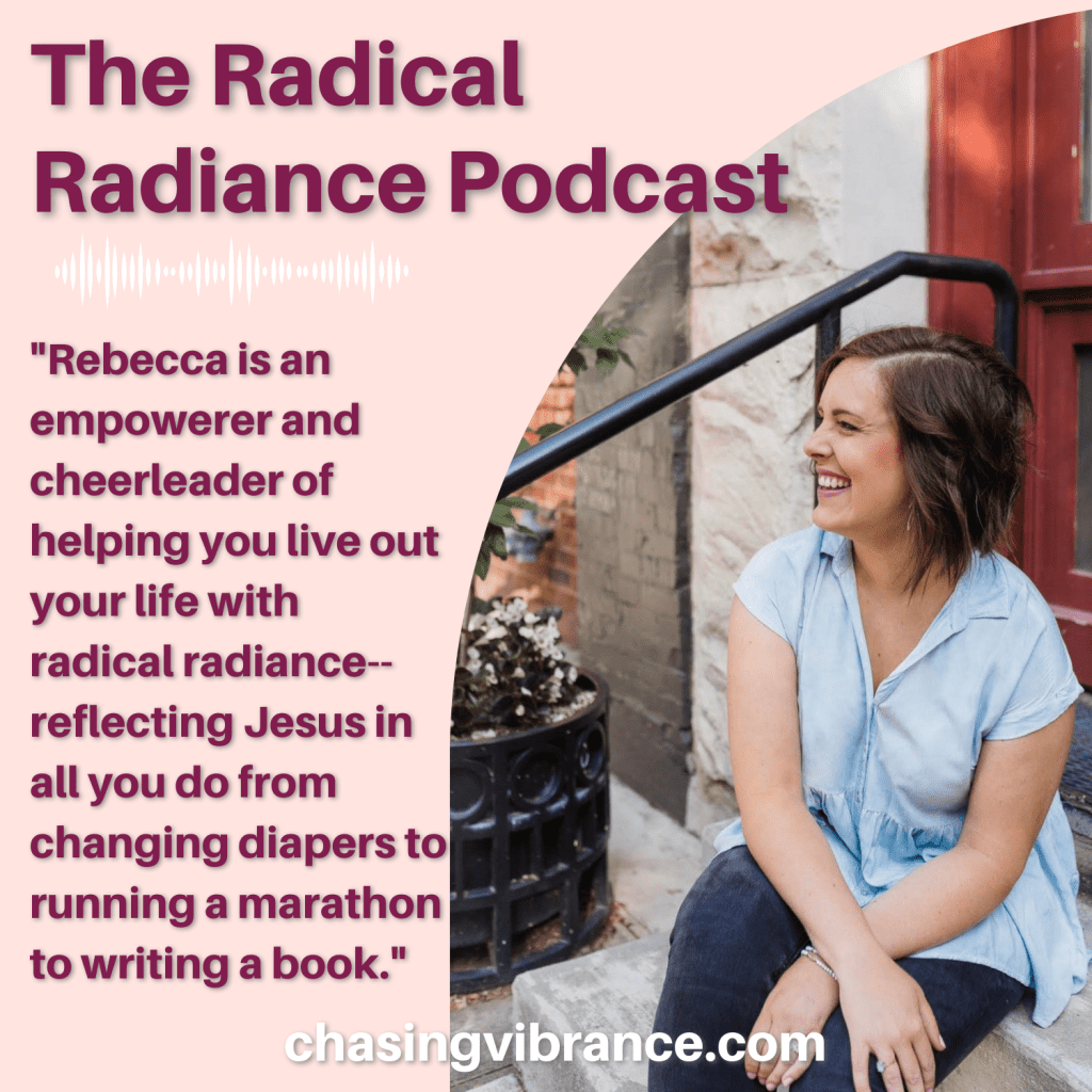 radical radiance podcast quote review with photo of podcast host in light blue top looking off porch and smiling
