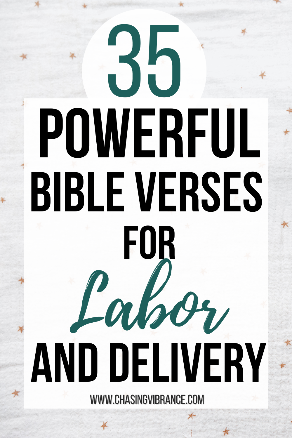35 Powerful Bible Verses for Labor and Delivery
