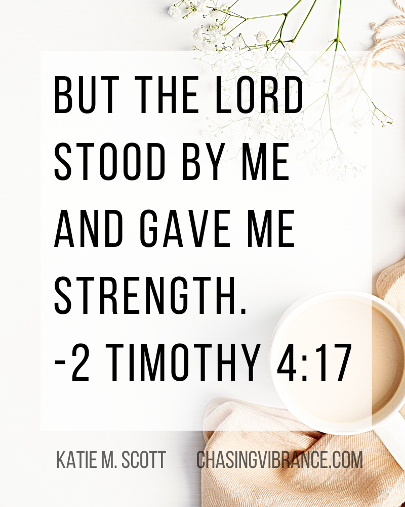 Flatlay with cup of coffee, fabric and baby's breath flowers with text overlay of 2 Timothy 4:17 "the Lord stood by me"