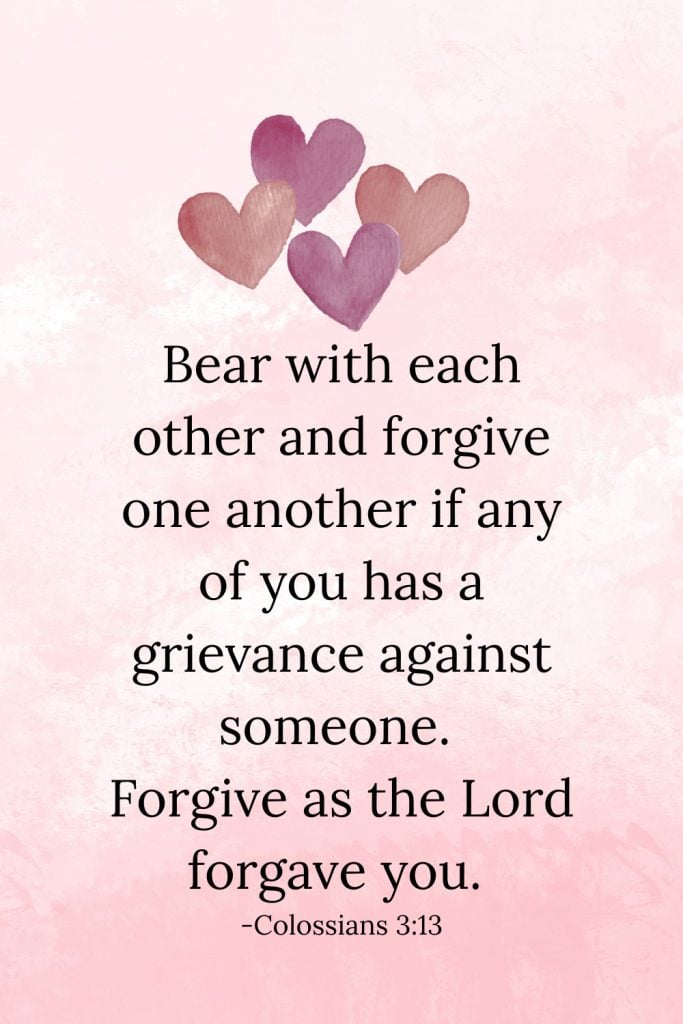 watercolor background with light pink color and four pink shaded hearts and the Bible verse Colossians 3:13 "forgive as the Lord forgave you"