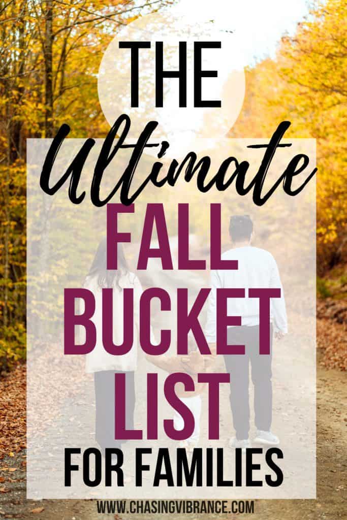 A family of three walks in the woods in stunning fall foliage. Text overlay reads the ultimate fall bucket list for families