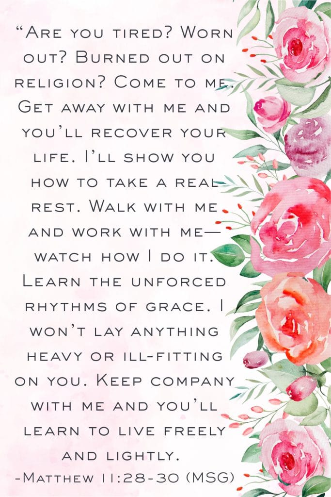 are you tired worn out Burned out on religion come to me quote on pink watercolor background with beautiful watercolor pink roses along the right side edge