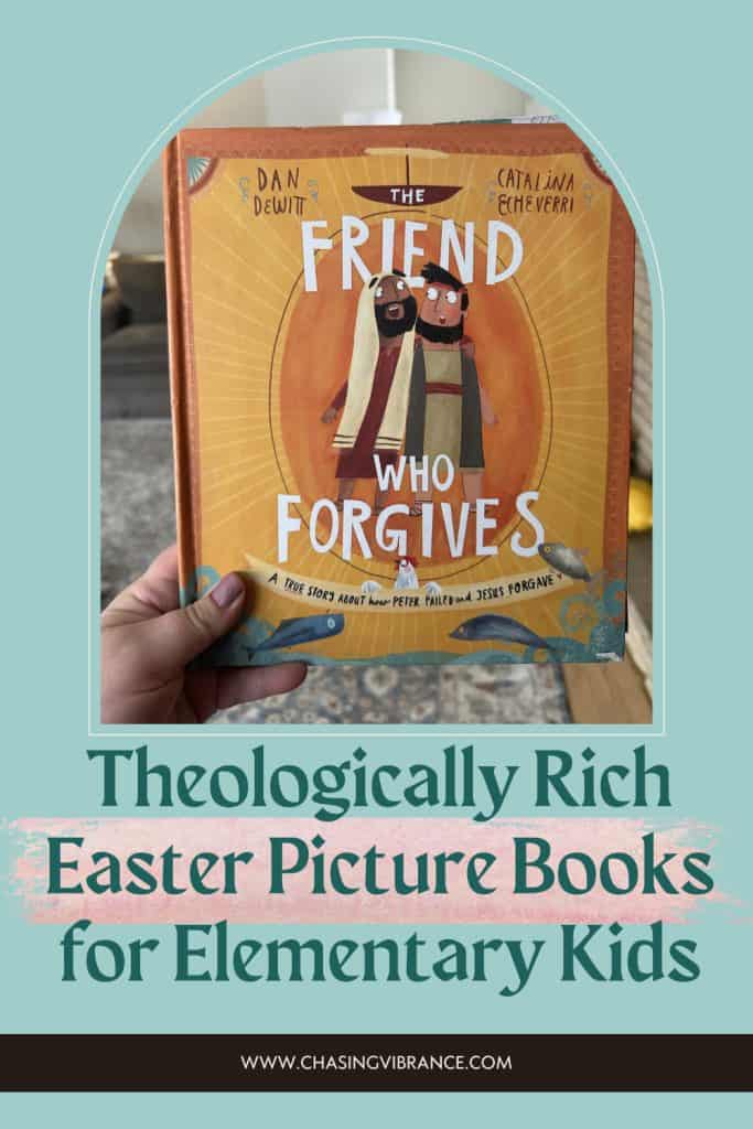 A photo of an Easter picture book held aloft with text underneath reaiding Theologically rich picture books for Easter