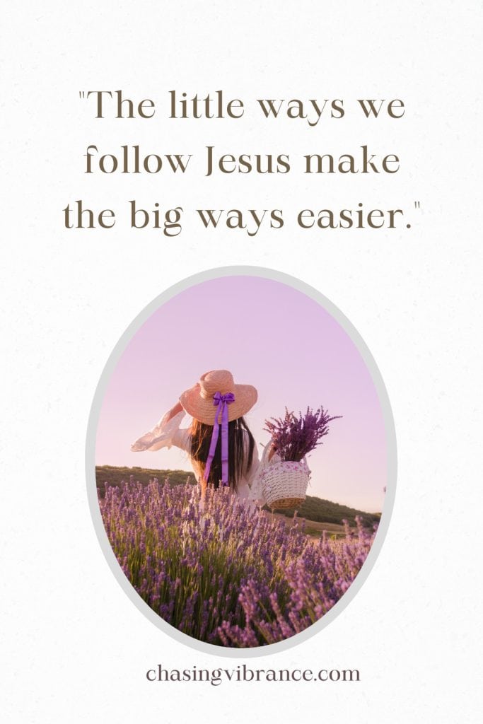 quote about surrendering to God with image of a woman standing in a field of lavender with a bouquet in her hand and a hat on her head.