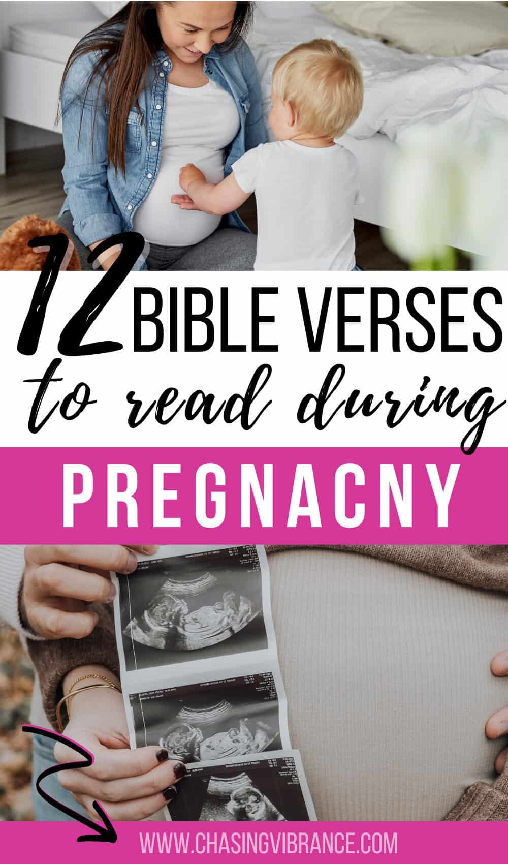 woman sits on floor while her toddler touches her tummy. Other image of a woman holding up ultrasound photos to her pregnant belly. Text reads: 12 Bible verses to read during pregnancy