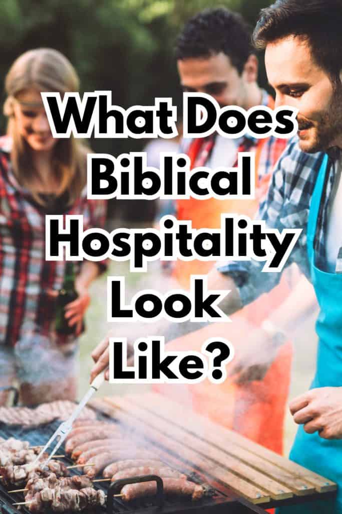 group cooks hot dogs and hamburgers in backyard BBQ with text "what does Biblical hospitality look like?